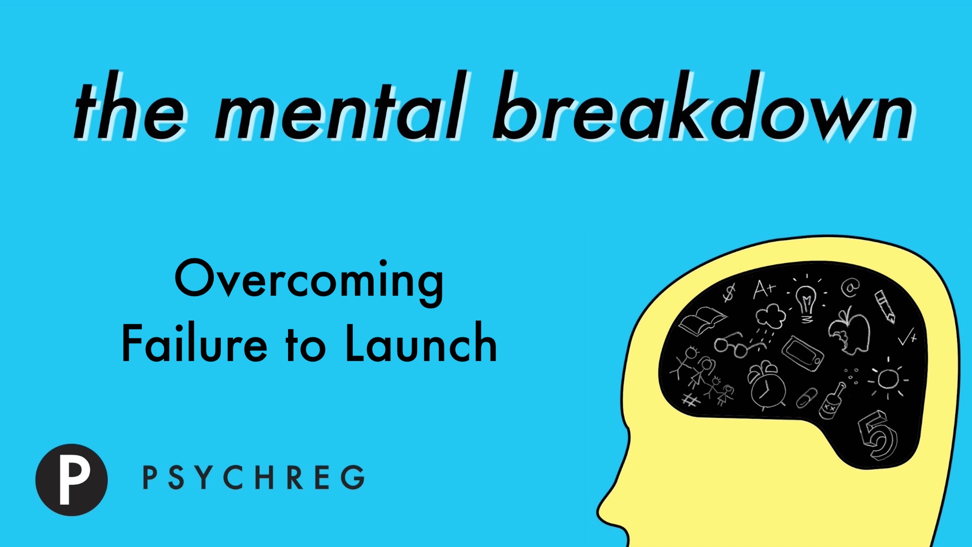 overcoming-failure-to-launch-the-mental-breakdown