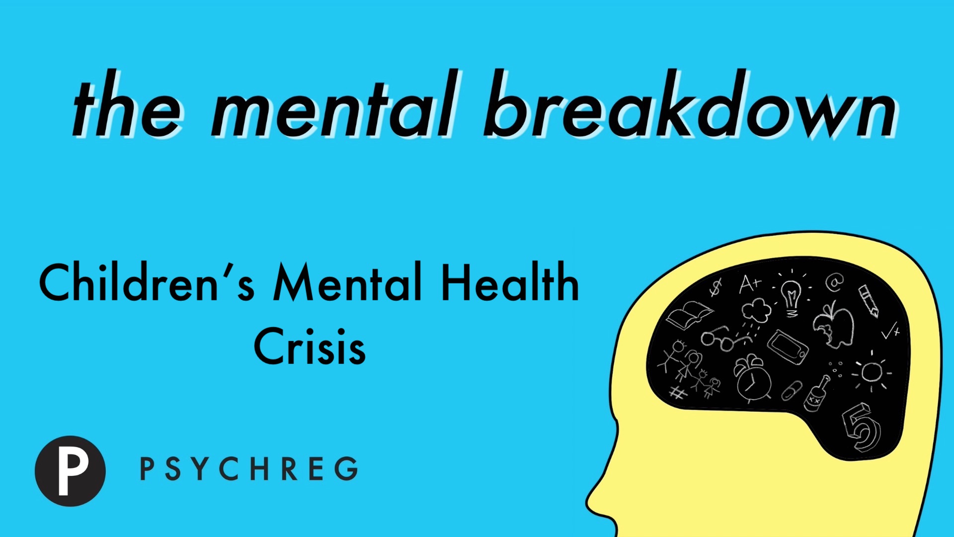 Children's Mental Health Crisis - The Mental Breakdown